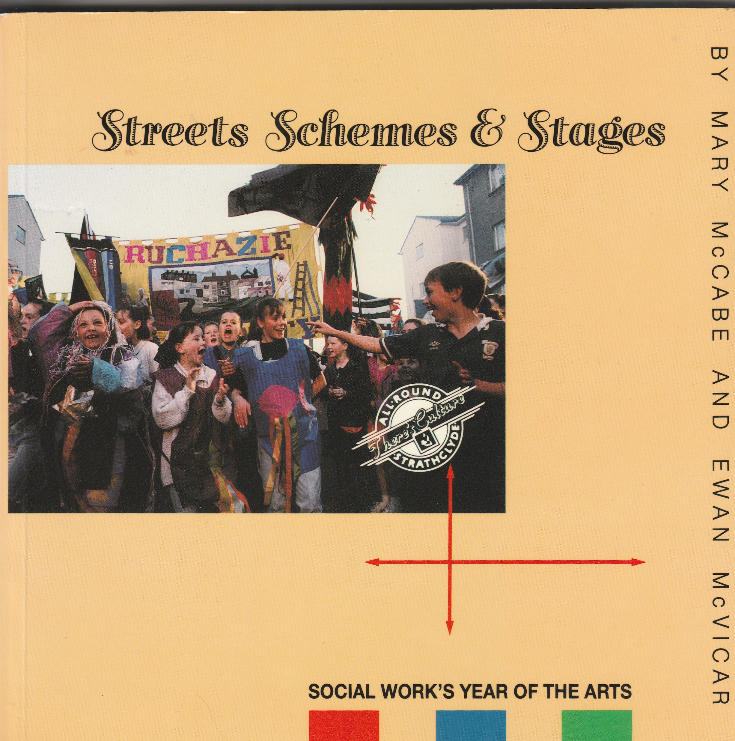 Streets Schemes and Stages